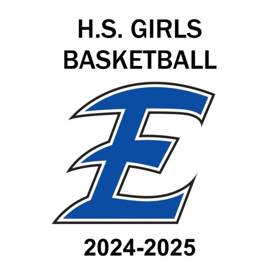 EHS Girls Basketball 2024-2025